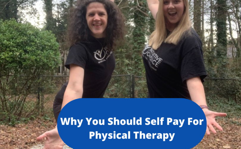 Why You Should Self Pay for Physical Therapy