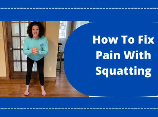 fix pain with squatting