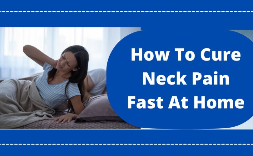 cure neck pain fast
